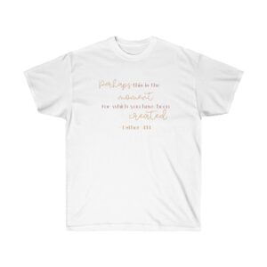 Esther 4:14 Unisex Ultra Cotton Tee